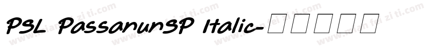 PSL PassanunSP Italic字体转换